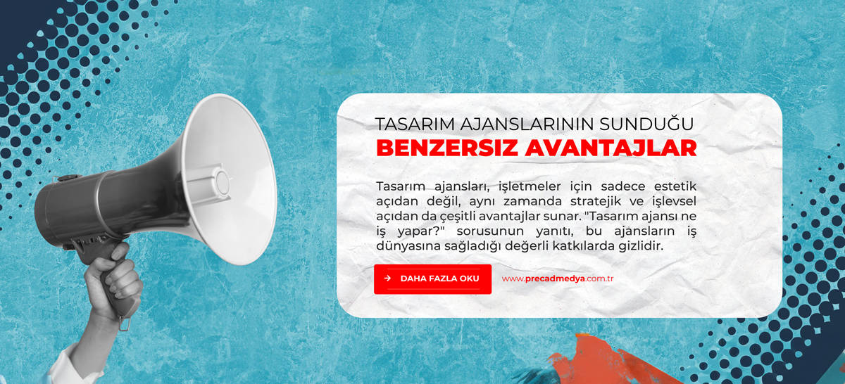 Tasarım Ajansları Ne İş Yapar | Tasarım Ajanslarının Sunduğu Benzersiz Avantajlar