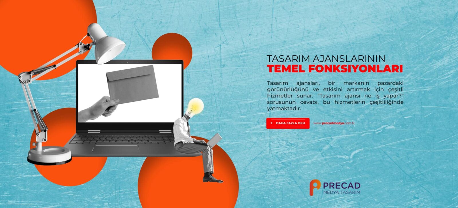 Tasarım Ajansları Ne İş Yapar | Tasarım Ajanslarının Temel Fonksiyonları